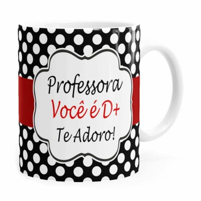 Caneca Professora Você é Demais Branca