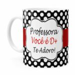 Caneca Professora Você é Demais Branca