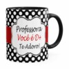 Caneca Professora Você é Demais Preta