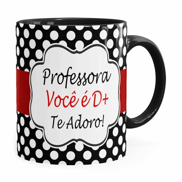 Caneca Professora Você é Demais Preta