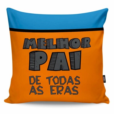 Almofada Melhor Pai De Todas As Eras
