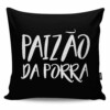 Almofada Paizão Da Porra