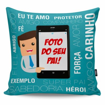 Almofada Personalizada Com Foto Pai No Celular