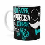 Caneca Pai Vou Fazer, Não Precisa Cobrar Branca
