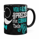 Caneca Pai Vou Fazer, Não Precisa Cobrar Preta