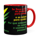 Caneca Bob Marley Se Deus Criou Vermelha