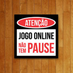 Placa Decorativa Atenção Não Tem Pause 198