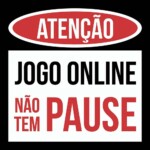 Placa Decorativa Atenção Não Tem Pause 198
