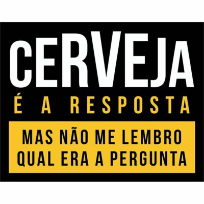 Placa Decorativa Cerveja é A Resposta 201