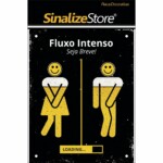 Placa Decorativa Fluxo Intenso Seja Breve Sinalize