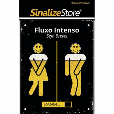 Placa Decorativa Fluxo Intenso Seja Breve Sinalize