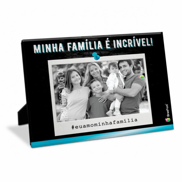 Porta Retrato Minha Família é Incrível 10×15